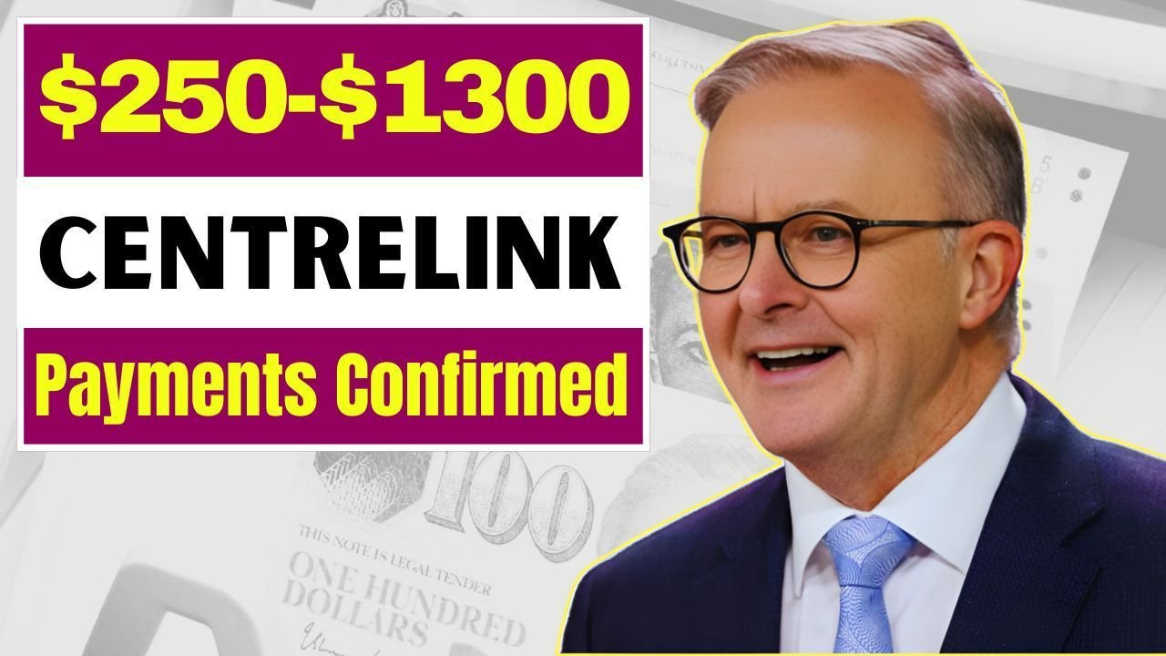 250 and 1300 Centrelink Payments Approved